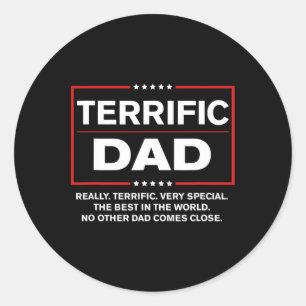 Terrific Dad - Funny Donald Trump Fathers Day Classic Round Sticker