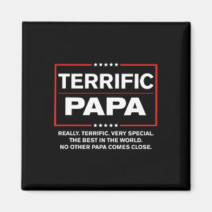 Terrific Papa - Funny Donald Trump Best Papa Magnet