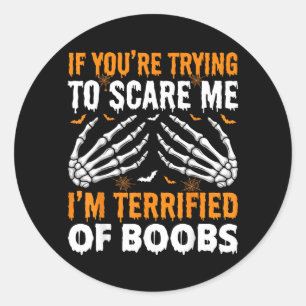 Terrified of Funny Halloween Skeleton Men Classic Round Sticker