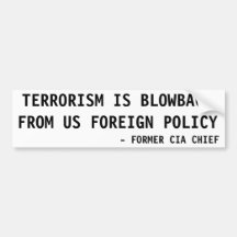 TERRORISM IS BLOWBACK FROM US FOREIGN POLICY
