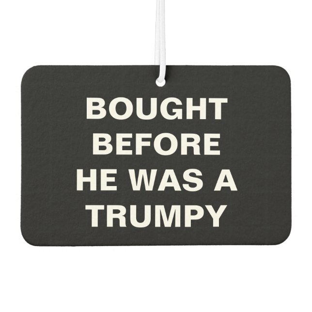 Tesla - Bought Before he was a Trumpy - black Car Air Freshener (Front)