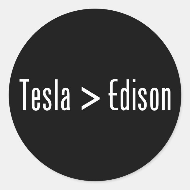 Tesla > Edison Classic Round Sticker (Front)