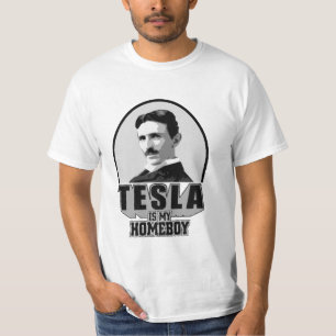Tesla Is My Homeboy T-Shirt