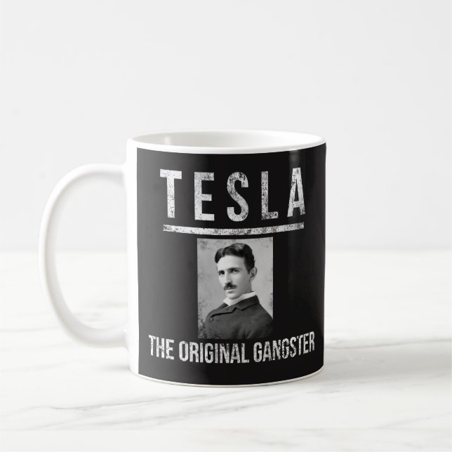 Tesla Mug - The Original Gangster - Best Nikola (Left)
