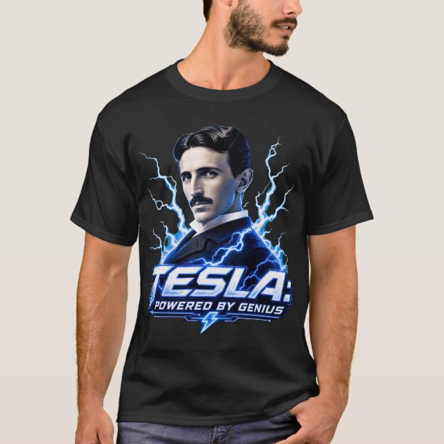 Tesla Powered By Genius Nikola Alternating Current T-Shirt (Front)