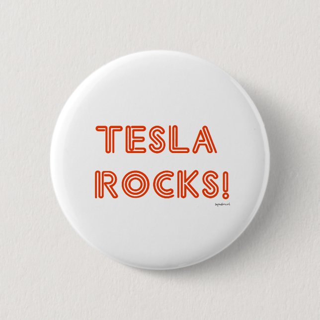Tesla Rocks! 6 Cm Round Badge (Front)