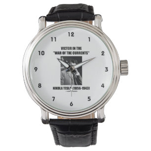 Tesla Victor In the War Of The Currents Physics Watch