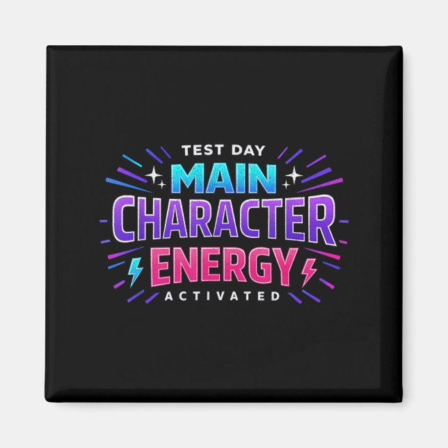 Test Day Main Character Energy Motivational Magnet (Front)