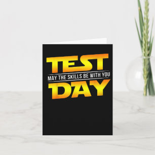 Test Day May The Skills Be With You Teacher Gift  Card