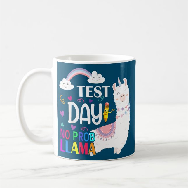 Test Day No Prob llama Llama Teacher Exam Testing Coffee Mug (Left)