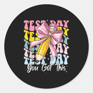 Test Day Rock The Test Motivational Teacher You Go Classic Round Sticker