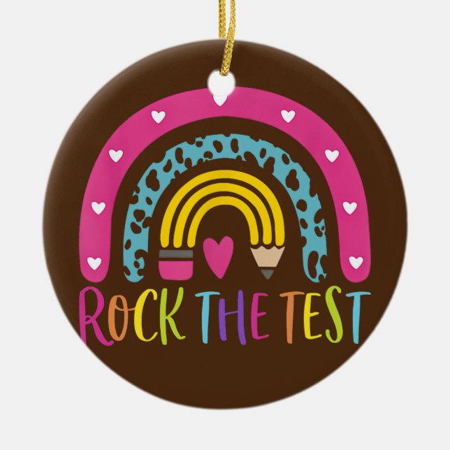 Test Day Rock The Test Teacher Testing Day Ceramic Tree Decoration (Front)