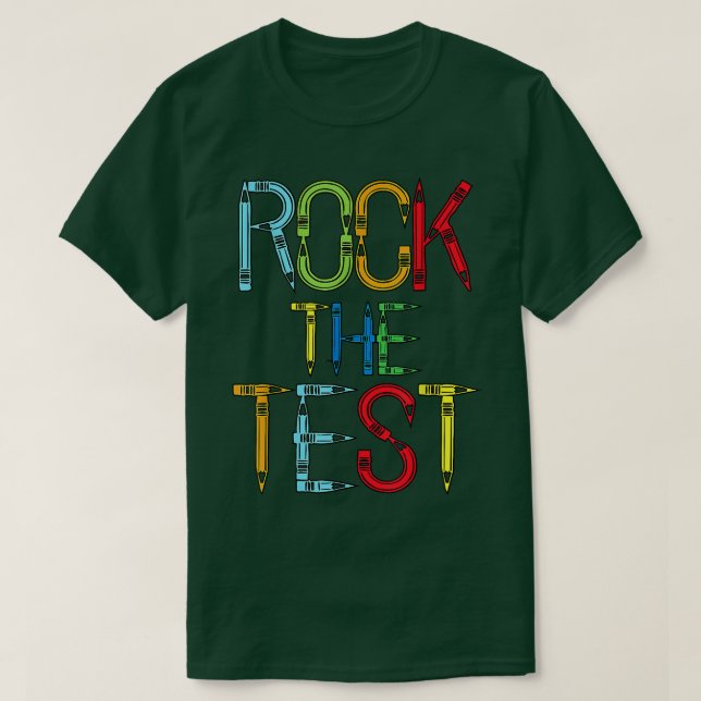 Test Day Rock The Test Teacher Testing Day Funny T T-Shirt (Design Front)