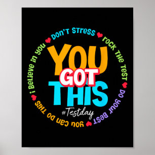 Test Day Rock The Test Teacher Testing Day You Got Poster