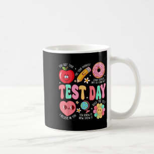 Test Day Rock The Test Testing Day Motivational Te Coffee Mug