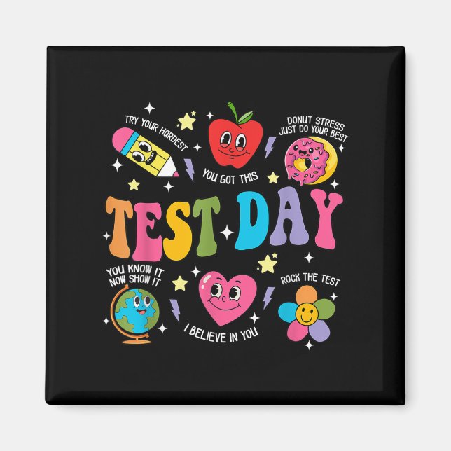 Test Day Rock The Test Testing Day Motivational Te Magnet (Front)