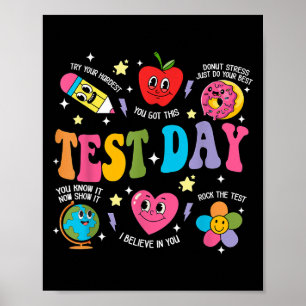 Test Day Rock The Test Testing Day Motivational Te Poster