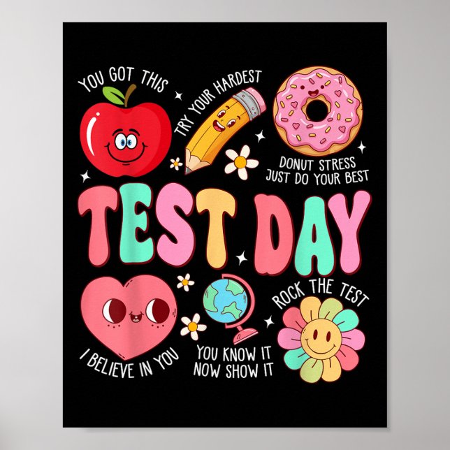 Test Day Rock The Test Testing Day Motivational Te Poster (Front)
