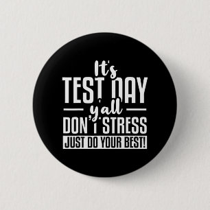 Test Day School Examination 6 Cm Round Badge