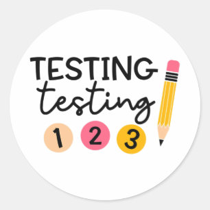 Test Day Shirt Testing Coordinator Shirt Teacher  Classic Round Sticker