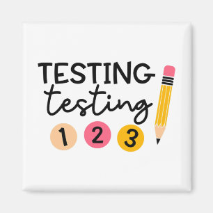 Test Day Shirt Testing Coordinator Shirt Teacher  Magnet