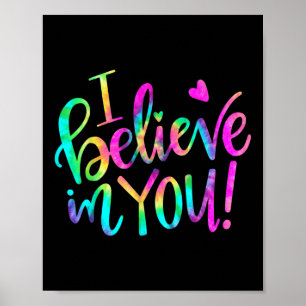 Test Day Teacher I Believe In You Shirt Testing Da Poster