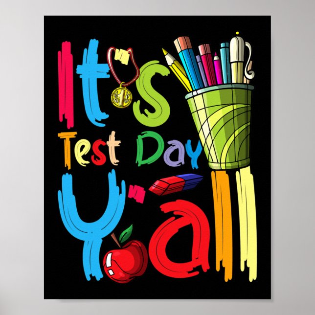 Test Day Yall Appreciation Testing 22 Test Day Tea Poster (Front)