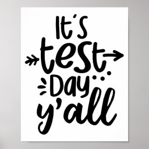 Test Day Yall Cute Test Day For Students Teachers  Poster