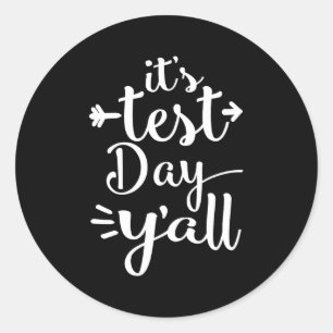 Test Day Yall For Testing Days - Teacher Shirt Classic Round Sticker