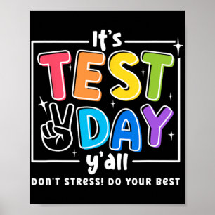 Test Day Yall Funny School Testing Exam Motivation Poster