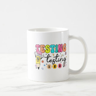 Test Day Yall Testing Day Teacher  Coffee Mug