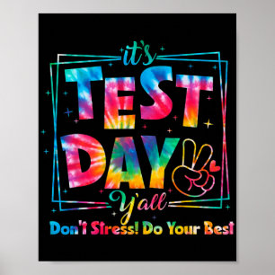 Test Day Y'all Tie Dye Funny Testing Day Teacher S Poster