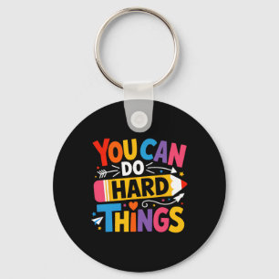 Test Day You Can Do Hard Things Teacher Kids Testi Key Ring
