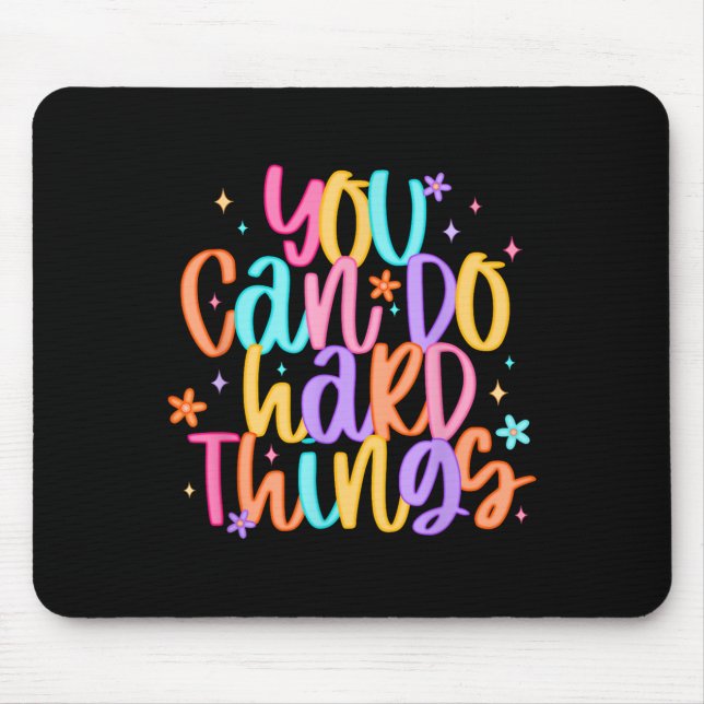 Test Day You Can Do Hard Things Teacher Testing Da Mouse Pad (Front)