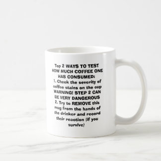 TEST HOW MUCH COFFEE ONE HAS CONSUMED MUG