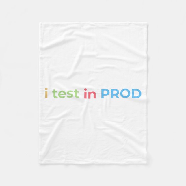 Test in Prod Coding Funny Humour Joke Engineer Fleece Blanket (Front)
