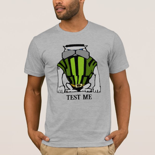 TEST ME T-Shirt (Front)