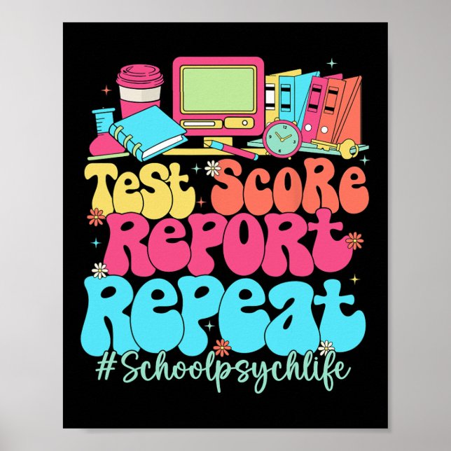 Test Score Report Repeat Back To School School Psy Poster (Front)