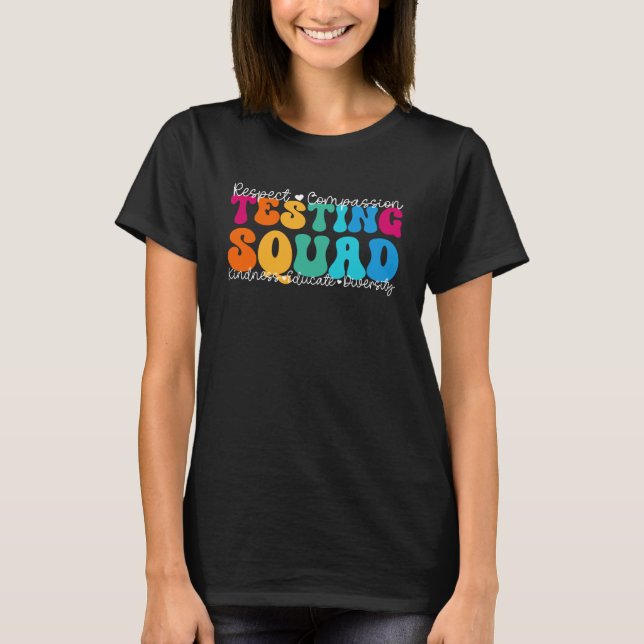 Test Squad Appreciation Week Back to School T-Shirt (Front)