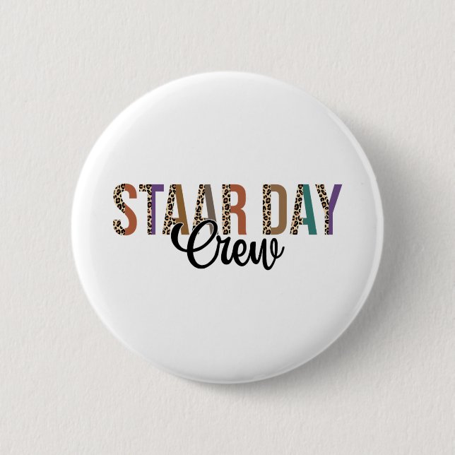 Test Staar Day Crew Mode On Teacher Testing Ideas  6 Cm Round Badge (Front)