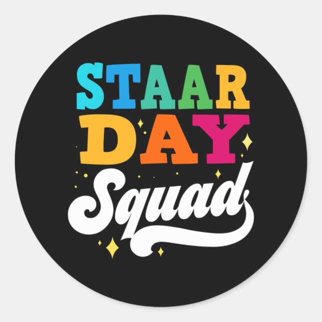 Test Staar Day Mode On Teacher Testing Ideas Squad Classic Round Sticker (Front)