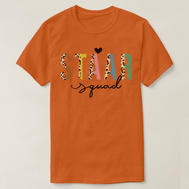 Test STAAR Day Squad Teacher Teaching Testing Day T-Shirt (Design Front)