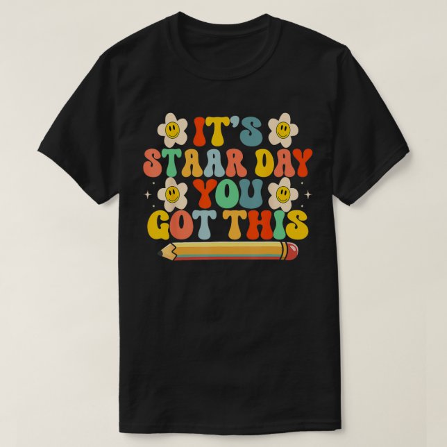 Test STAAR Day You Got This Teacher Retro Testing  T-Shirt (Design Front)