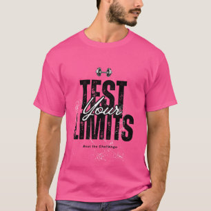 Test Your Limits T-Shirt