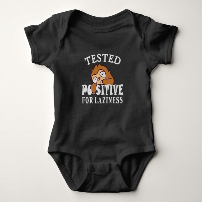 Tested positive for laziness Sloth Baby Bodysuit (Front)