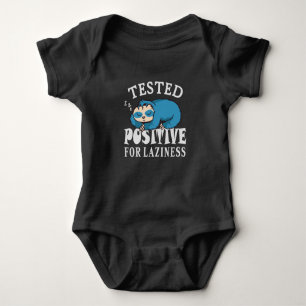 Tested positive for laziness Sloth Baby Bodysuit