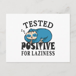 Tested positive for laziness Sloth Postcard