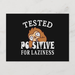 Tested positive for laziness Sloth Postcard