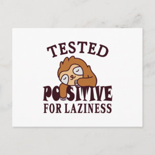 Tested positive for laziness Sloth Postcard