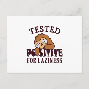 Tested positive for laziness Sloth Postcard